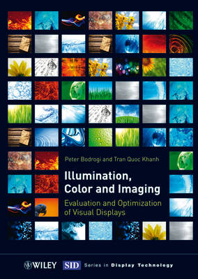 Illumination, Colour and Imaging - Evaluation and Optimization of Visual   Displays: Evaluation and Optimization of Visual Displays