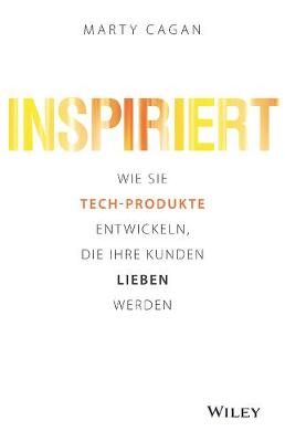Inspiriert: Wie Sie TechProdukte entwickeln, die Ihre Kunden lieben werden