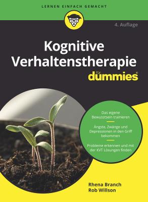 Kognitive Verhaltenstherapie für Dummies 4. Auflage