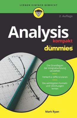 Analysis kompakt für Dummies 2. Auflage
