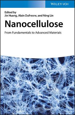Nanocellulose: From Fundamentals to Advanced Materials