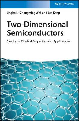 Two-Dimensional Semiconductors - Synthesis, Physical Properties and   Applications: Synthesis, Physical Properties and Applications