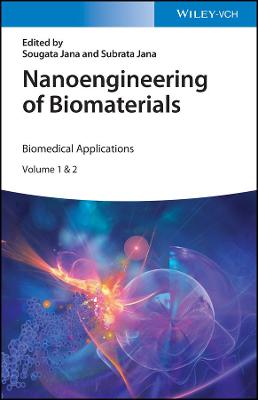 Nanoengineering of Biomaterials  Drug Delivery & Biomedical Applications