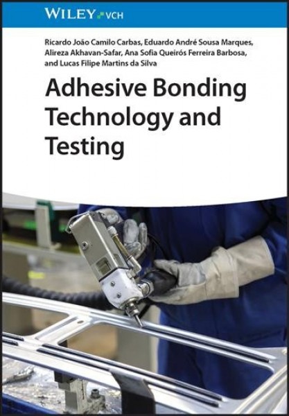 Adhesive Bonding Technology and Testing