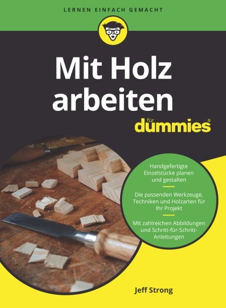 Mit Holz arbeiten fÃ¼r Dummies