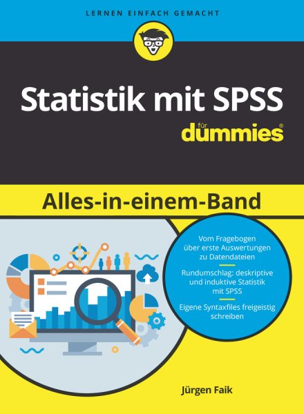 Statistik mit SPSS Alles in einem Band fÃ¼r Dummies