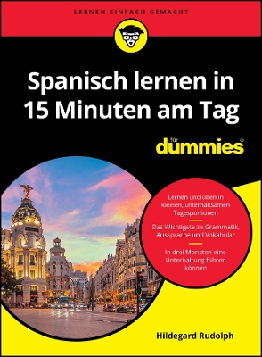 Spanisch lernen in 15 Minuten am Tag fÃ¼r Dummies
