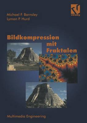 Bildkompression Mit Fraktalen 1. Aufl. 1996 ed.