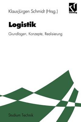 Logistik: Grundlagen, Konzepte, Realisierung 1993 ed.