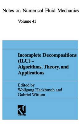 Incomplete Decomposition (ILU) â€” Algorithms, Theory, and Applications: Proceedings of the Eighth GAMM-Seminar, Kiel, January 24-26, 1992