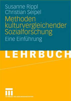Methoden Kulturvergleichender Sozialforschung: Eine Einfuhrung 2008 ed.