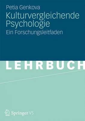 Kulturvergleichende Psychologie: Ein Forschungsleitfaden