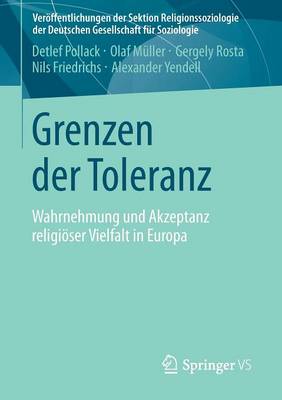 Grenzen der Toleranz: Wahrnehmung und Akzeptanz religioser Vielfalt in Europa