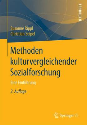 Methoden kulturvergleichender Sozialforschung: Eine Einfuhrung
