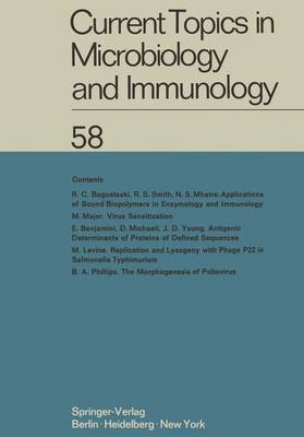 Current Topics in Microbiology and Immunology: Ergebnisse der Mikrobiologie und Immunitatsforschung, 58