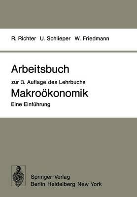 Arbeitsbuch zur 3. Auflage des Lehrbuchs MakroÃ¶konomik â€” Eine EinfÃ¼hrung