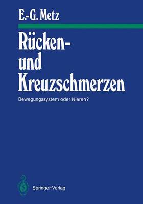 RÃ¼cken- und Kreuzschmerzen: Bewegungssystem oder Nieren?