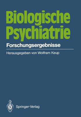 Biologische Psychiatrie: Forschungsergebnisse