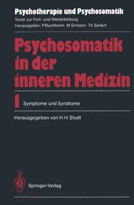 Psychosomatik in der inneren Medizin: 1. Symptome und Syndrome