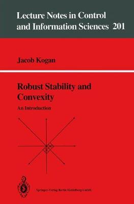 Robust Stability and Convexity: An Introduction 1995 ed.
