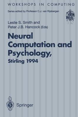 Neural Computation and Psychology: Proceedings of the 3rd Neural Computation and Psychology Workshop (NCPW3), Stirling, Scotland, 31 August - 2 September 1994