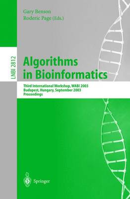 Algorithms in Bioinformatics: Third International Workshop, WABI 2003, Budapest, Hungary, September 15-20,  2003, Proceedings 2003 ed.