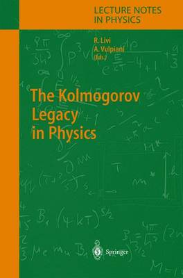 Kolmogorov Legacy in Physics 2003 ed.