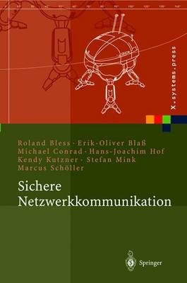 Sichere Netzwerkkommunikation: Grundlagen, Protokolle und Architekturen