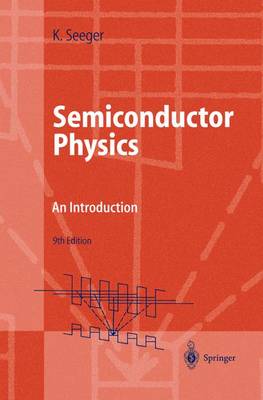 Semiconductor Physics: An Introduction Ninth Edition 2004