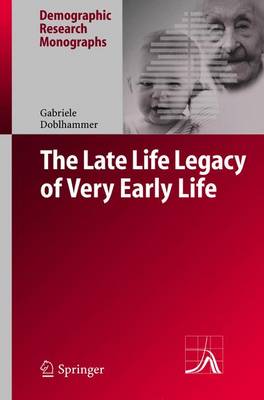 Late Life Legacy of Very Early Life 2004 ed.