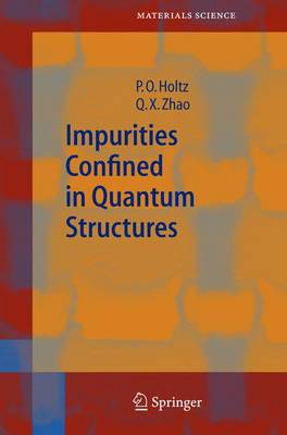 Impurities Confined in Quantum Structures 2004 ed.