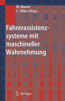 Fahrerassistenzsysteme mit maschineller Wahrnehmung 2005 ed.