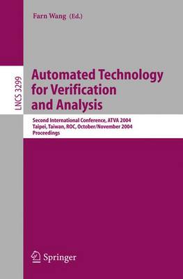 Automated Technology for Verification and Analysis: Second International Conference, ATVA 2004, Taipei, Taiwan, ROC, October 31  - November 3, 2004. Proceedings 2004 ed.