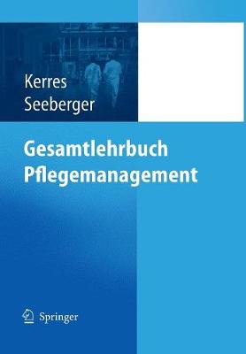 Gesamtlehrbuch Pflegemanagement