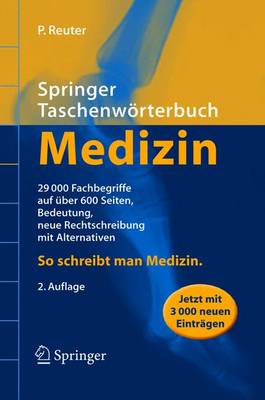 Springer Taschenworterbuch Medizin 2., vollst. uberarb. u. erw. Aufl.