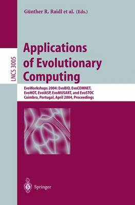 Applications of Evolutionary Computing: EvoWorkshops 2004: EvoBIO, EvoCOMNET, EvoHOT, EvoIASP, EvoMUSART, and EvoSTOC, Coimbra, Portugal, April 5-7, 2004, Proceedings