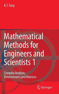 Mathematical Methods for Engineers and Scientists 1: Complex Analysis, Determinants and Matrices 2007 ed.