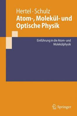 Atom-, Molekul- Und Optische Physik 2008 ed.
