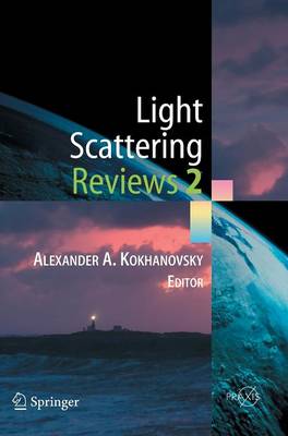 Light Scattering Reviews 2 2007 ed.