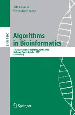 Algorithms in Bioinformatics: 5th International Workshop, WABI 2005, Mallorca, Spain, October 3-6, 2005, Proceedings
