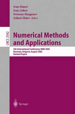 Numerical Methods and Applications: 5th International Conference, NMA 2002, Borovets, Bulgaria, August 20-24, 2002, Revised Papers
