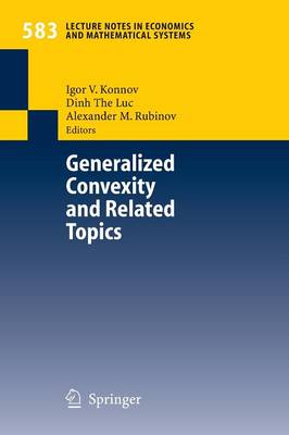 Generalized Convexity and Related Topics 2006 ed.