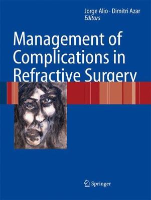 Management of Complications in Refractive Surgery 2008