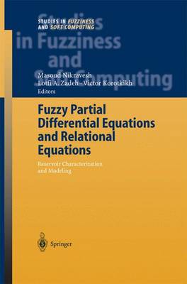 Fuzzy Partial Differential Equations and Relational Equations: Reservoir Characterization and Modeling