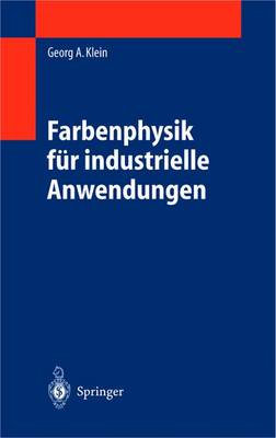 Farbenphysik Fur Industrielle Anwendungen 2004 ed.