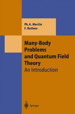 Many-body Problems and Quantum Field Theory: An Introduction