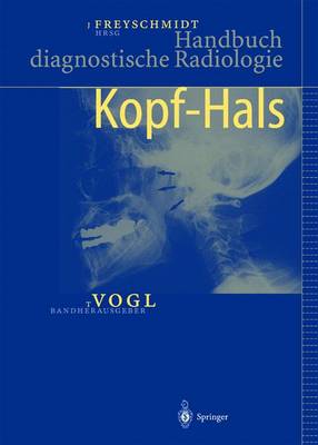 Handbuch Diagnostische Radiologie: Kopf-Hals