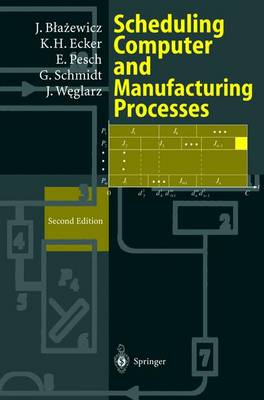 Scheduling Computer and Manufacturing Processes Second Edition 2001