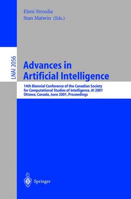 Advances in Artificial Intelligence: 14th Biennial Conference of the Canadian Society for Computational Studies  of Intelligence, AI 2001 Ottawa, Canada, June 7-9, 2001 Proceedings 2001 ed.