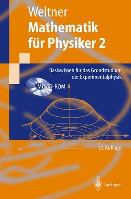 Mathematik Fa1/4r Physiker 2: Basiswissen Fa1/4r Das Grundstudium Der Experimentalphysik 12th 12. Aufl. ed.